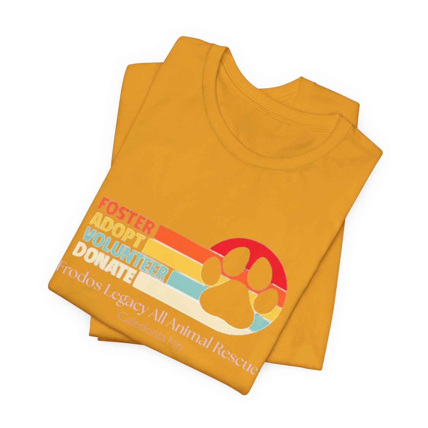 Foster Adopt Volunteer Tee, Animal Rescue Shirt, Awareness Apparel, Pet Adoption Gift, Unisex Short Sleeve Tee