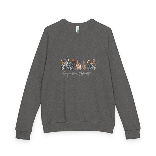 Floral Quote Sweatshirt, Cozy Crewneck for All Seasons, Inspirational Gift, Unisex Fashion, Perfect for Relaxing & Celebrations