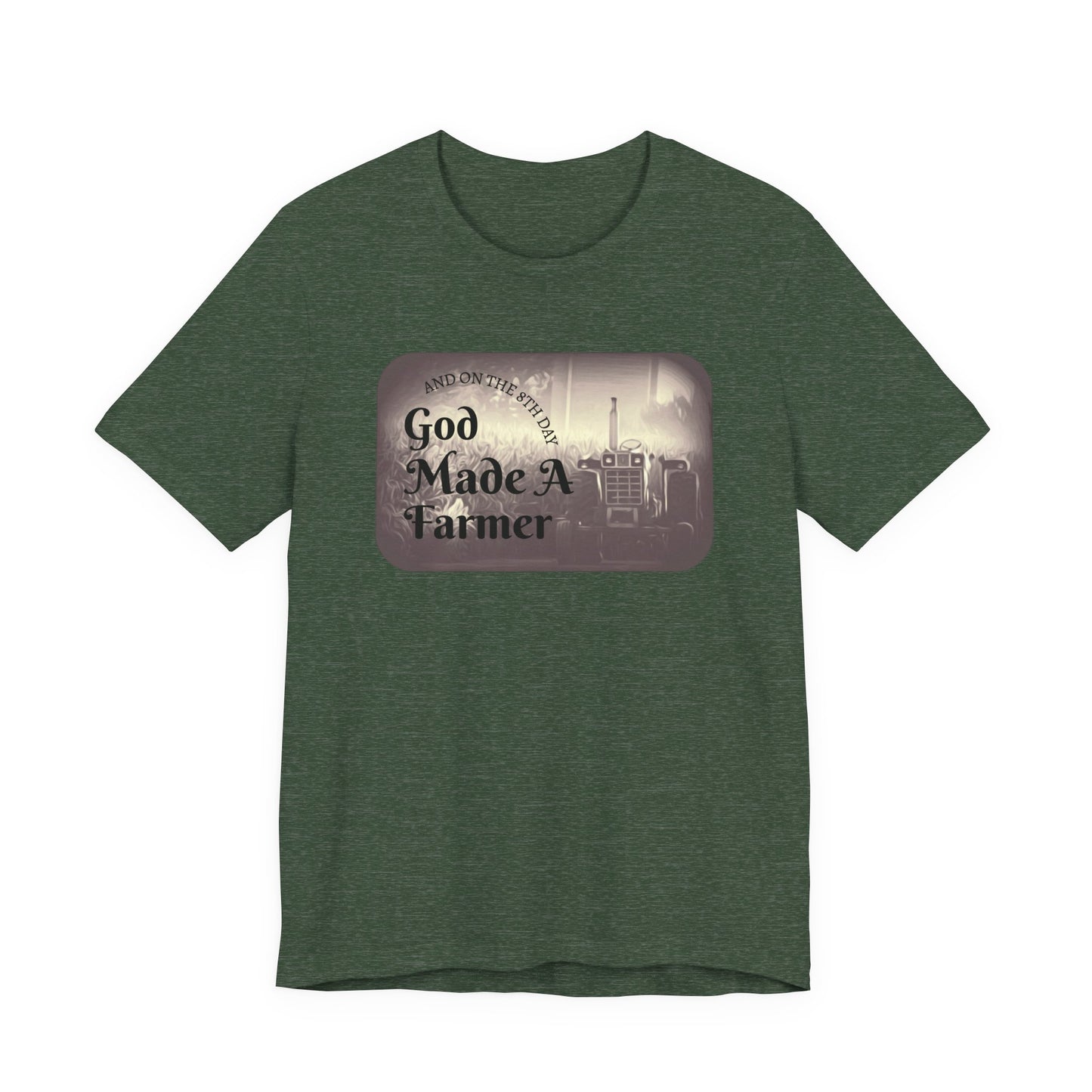 God Made a Farmer Tee, Unisex Jersey Tee, Gift for Farmers, Country Lifestyle Shirt, Inspirational Quote T-Shirt, Farm Life Apparel