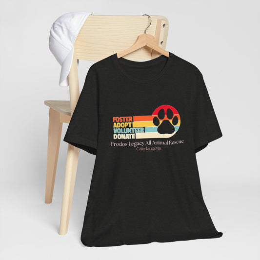 Foster Adopt Volunteer Tee, Animal Rescue Shirt, Awareness Apparel, Pet Adoption Gift, Unisex Short Sleeve Tee