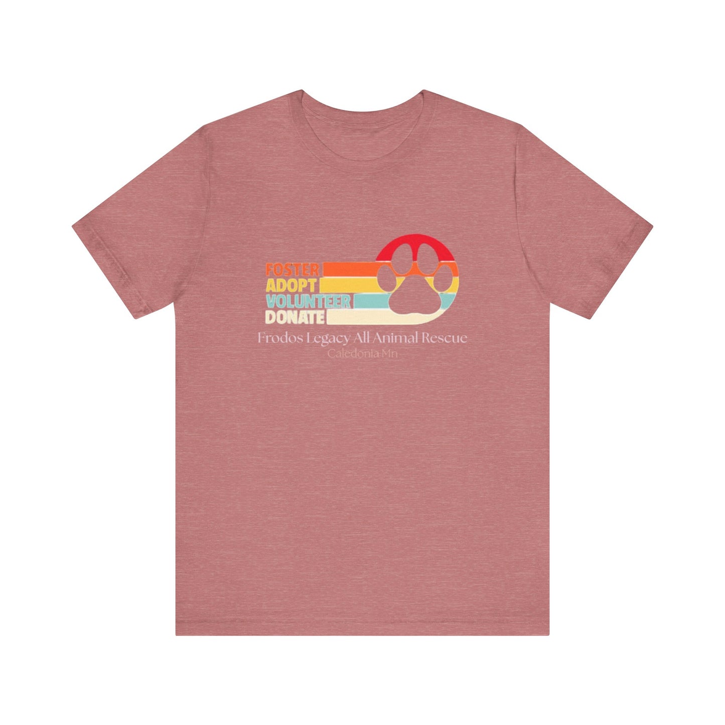 Foster Adopt Volunteer Tee, Animal Rescue Shirt, Awareness Apparel, Pet Adoption Gift, Unisex Short Sleeve Tee