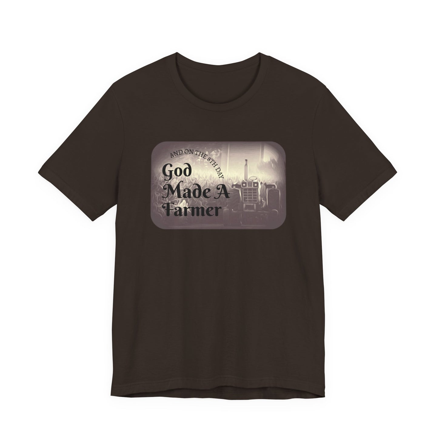 God Made a Farmer Tee, Unisex Jersey Tee, Gift for Farmers, Country Lifestyle Shirt, Inspirational Quote T-Shirt, Farm Life Apparel