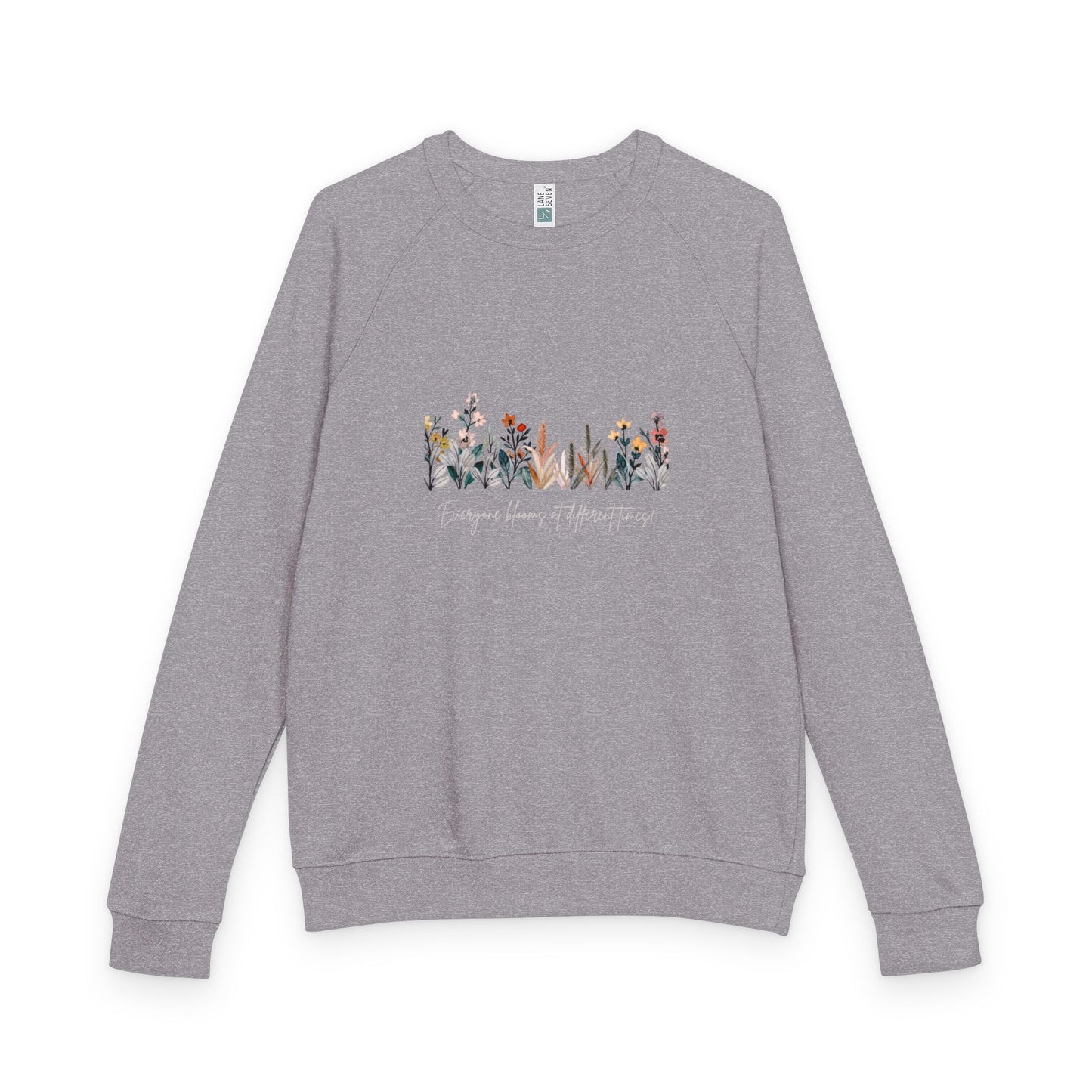 Floral Quote Sweatshirt, Cozy Crewneck for All Seasons, Inspirational Gift, Unisex Fashion, Perfect for Relaxing & Celebrations