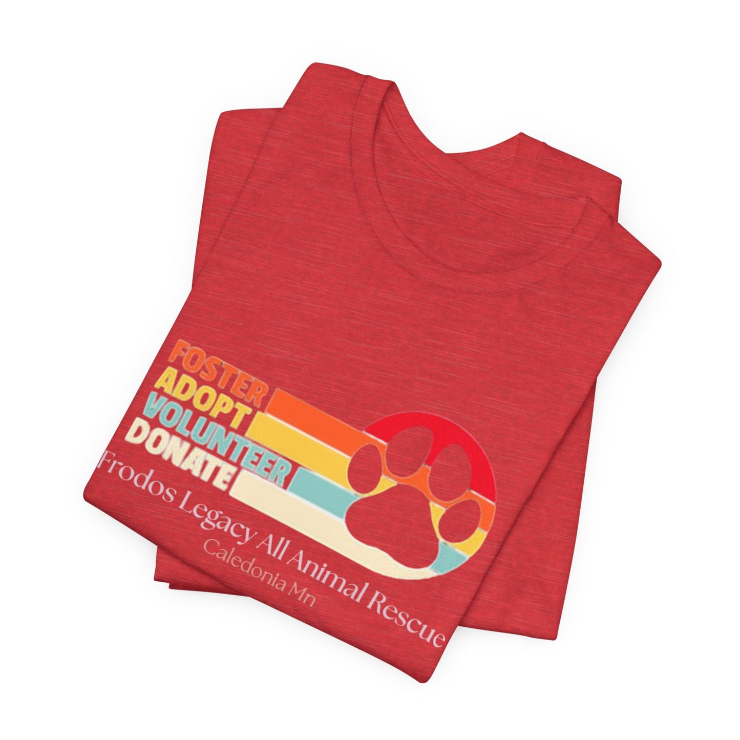 Foster Adopt Volunteer Tee, Animal Rescue Shirt, Awareness Apparel, Pet Adoption Gift, Unisex Short Sleeve Tee